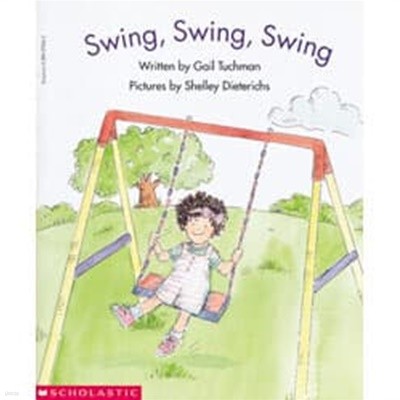 Swing, swing, swing (Beginning literacy) Paperback