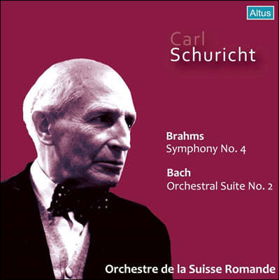 Carl Schuricht :  4 / :   2 - Į Ʈ (Brahms: Symphony No. 4 / Bach: Orchestral Suite No. 2 BWV 1067)
