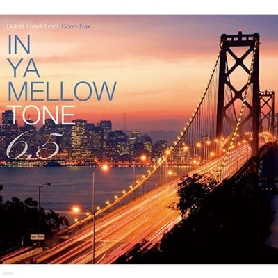 [중고CD] V.A. / In Ya Mellow Tone 6.5 (Digipak/일본반)