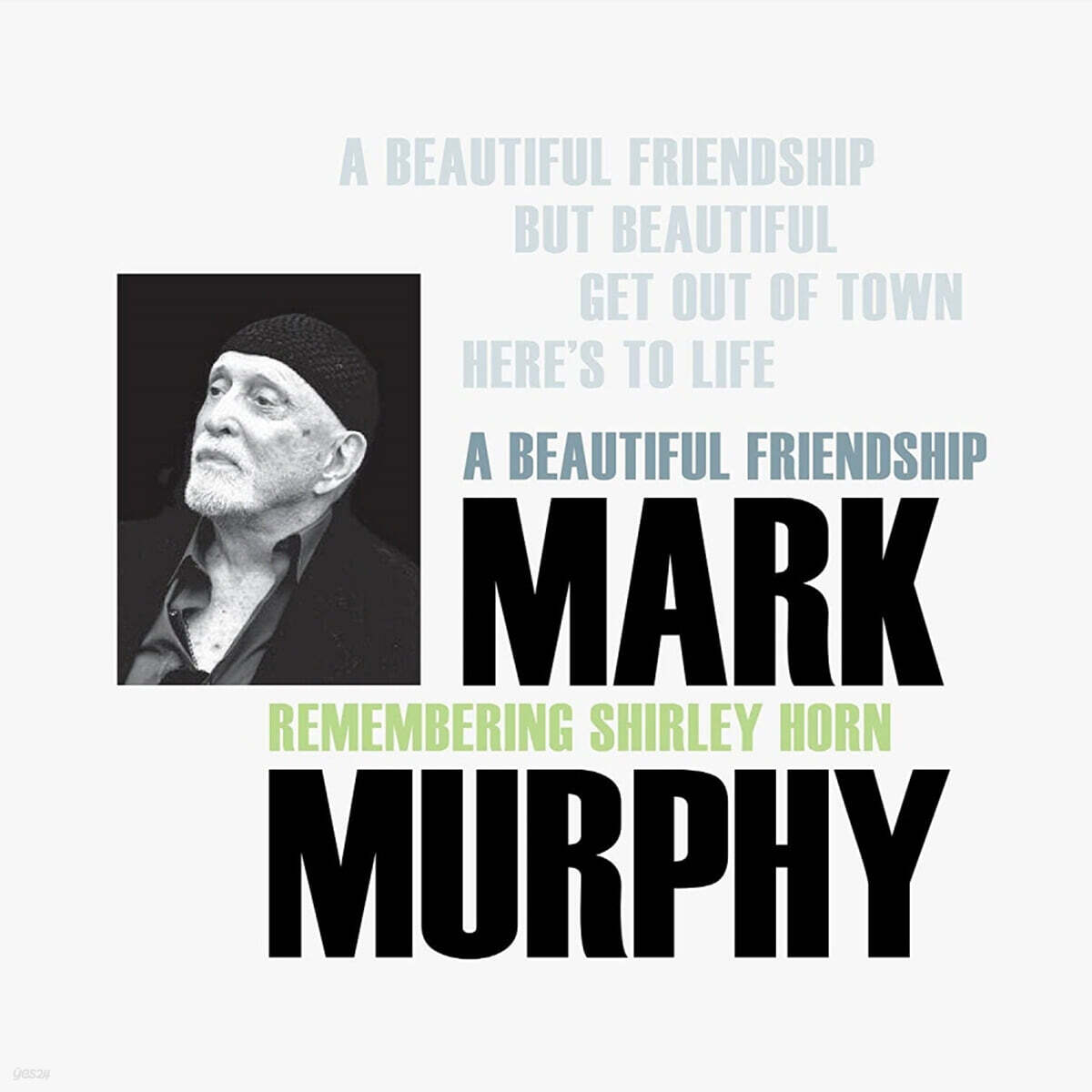 Mark Murphy (마크 머피) - A Beautiful Friendship: Remembering Shirley Horn