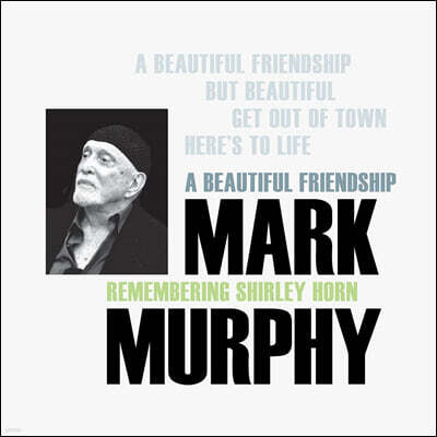 Mark Murphy (마크 머피) - A Beautiful Friendship: Remembering Shirley Horn [LP]