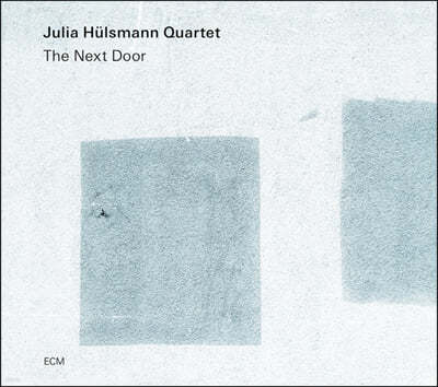 Julia Hulsmann Quartet (줄리아 휠스만 쿼텟) - The Next Door