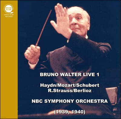 Bruno Walter 브루노 발터 NBC 교향악단 실황 연주 1집 - 모차르트: 교향곡 35번 / 슈베르트: 교향곡 5번 / 베를리오즈: 환상 교향곡 / 슈트라우스: 돈 후앙