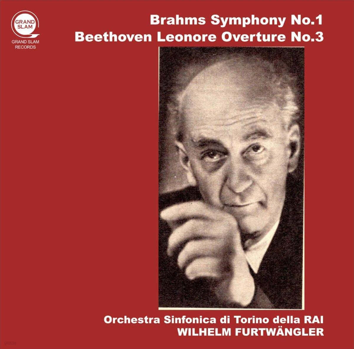 Wilhelm Furtwangler 브람스: 교향곡 1번 / 베토벤: 레오노레 서곡 3번 - 빌헬름 푸르트뱅글러 (Brahms: Symphony No. 1 / Beethoven: 'Leonore' Overture No. 3)