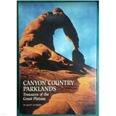 CANYON COUNTRY PARKLANDS - Treasueres of the Great Plateau (영어원서) 