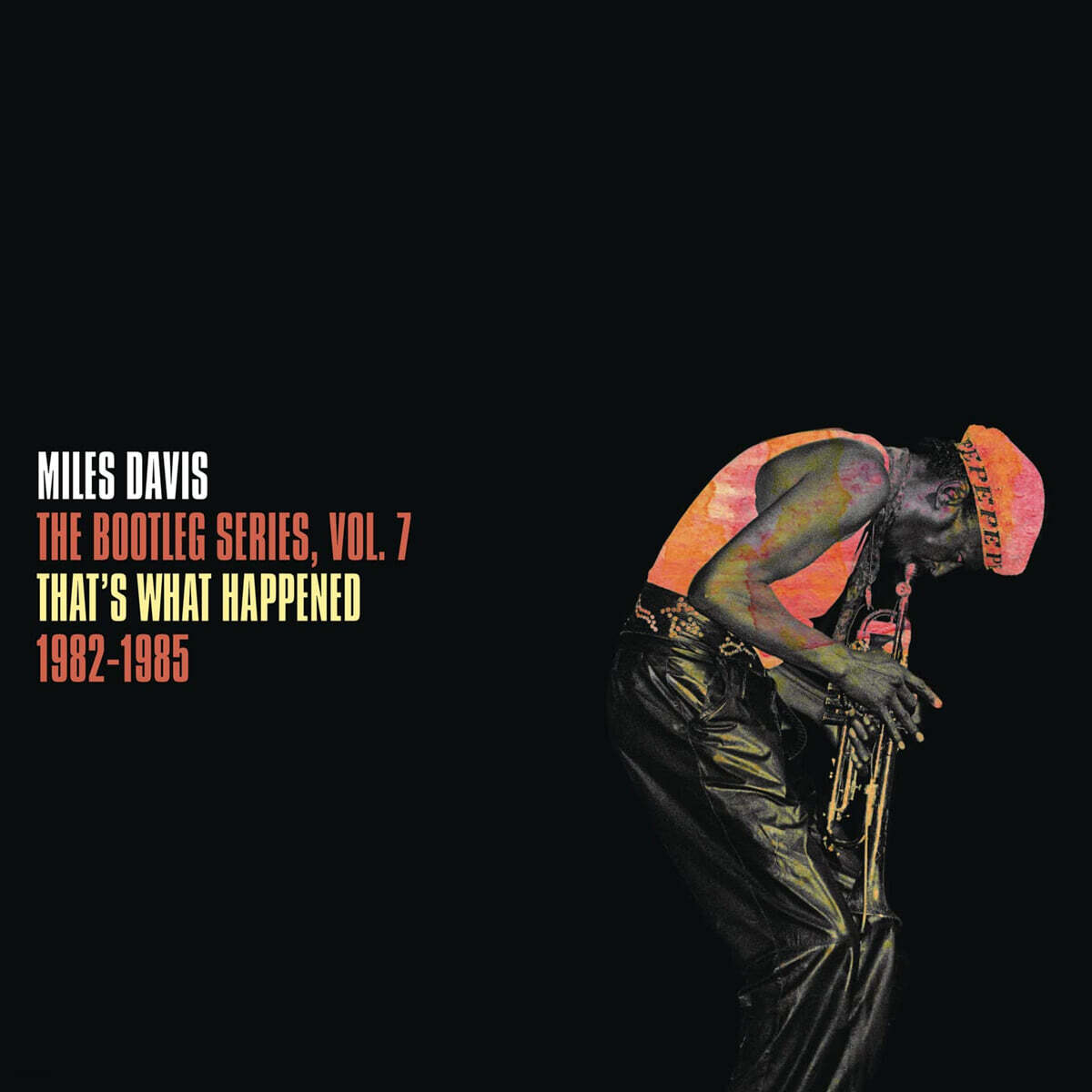 Miles Davis (마일스 데이비스) - The Bootleg Series, Vol 7: That's What Happened 1982-1985