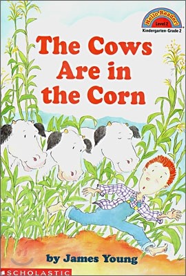 Scholastic Hello Reader Level 2 : The Cows Are in the Corn