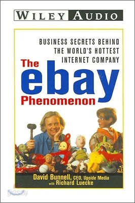 The Ebay Phenomenon: Business Secrets Behind the World's Hottest Internet Company