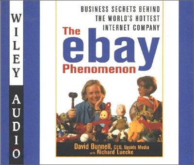 The Ebay Phenomenon: Business Secrets Behind the World's Hottest Internet Company