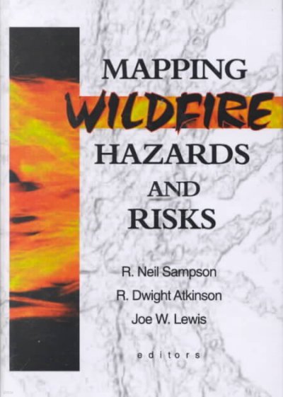 Mapping Wildfire Hazards and Risks