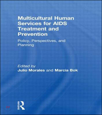 Multicultural Human Services for AIDS Treatment and Prevention