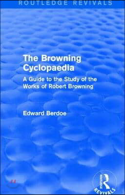 Browning Cyclopaedia (Routledge Revivals)