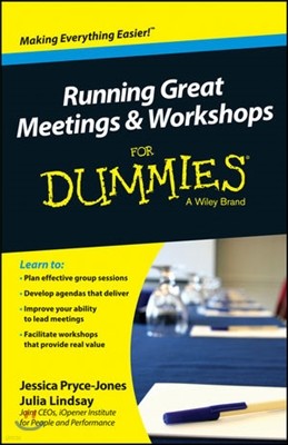 Running Great Meetings and Workshops for Dummies