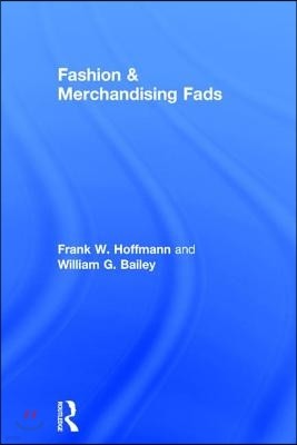 Fashion & Merchandising Fads