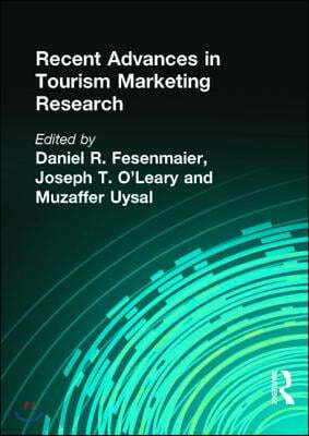 Recent Advances in Tourism Marketing Research