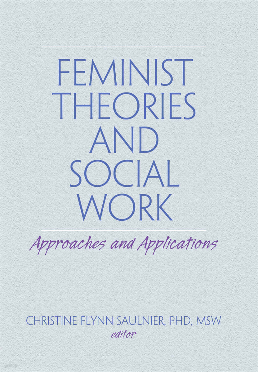Feminist Theories and Social Work