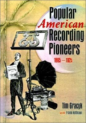 Popular American Recording Pioneers