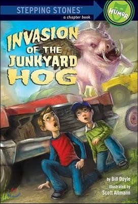 Invasion of the Junkyard Hog