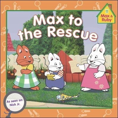 Max to the Rescue