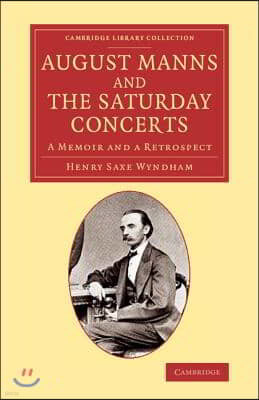 August Manns and the Saturday Concerts