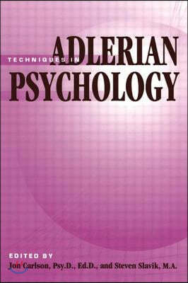 Techniques In Adlerian Psychology