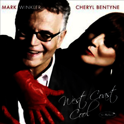 Cheryl Bentyne//Mark Winkler - West Coast Cool (CD)