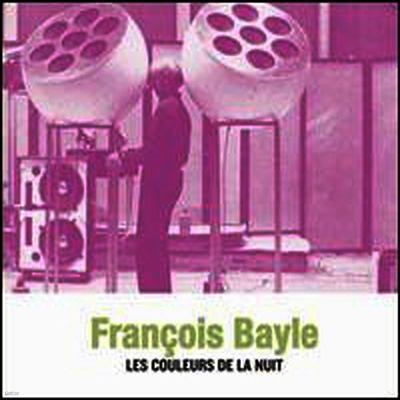Francois Bayle — Les Couleurs De La Nuit 앨범 커버