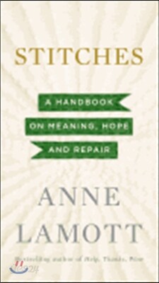 Stitches: A Handbook on Meaning, Hope and Repair