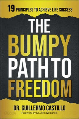 Bumpy Path to Freedom, 19 Principles to Achieve Life Success - 예스24