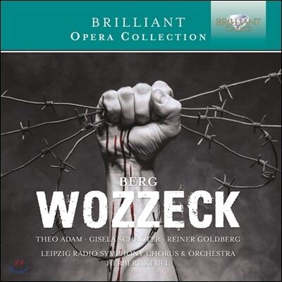 Herbert Kegel 베르크: 보이첵 - 헤르베르트 케겔 (Alban Berg: Wozzeck, Op. 7)