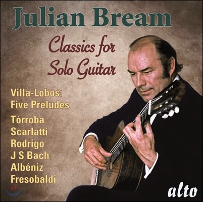 Julian Bream 줄리안 브림 기타 앨범 (Solo Guitar Classics)