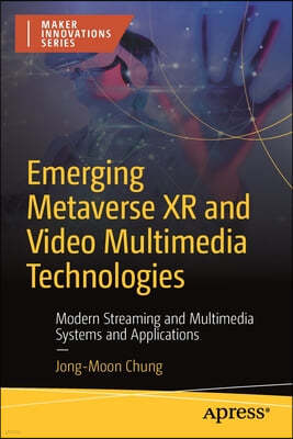 Emerging Metaverse XR and Video Multimedia Technologies