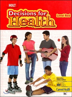 Decisions for Health Level Red