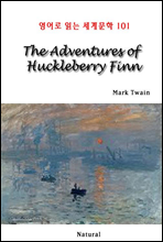 The Adventures of Huckleberry Finn - 영어로 읽는 세계문학 101