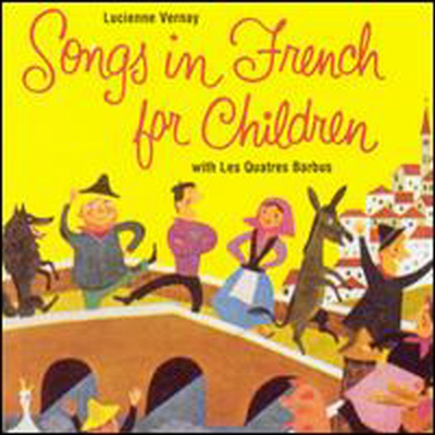 Lucienne Vernay with Les Quatres Barbus - ̸   뷡  (Songs In French For Children)(CD)