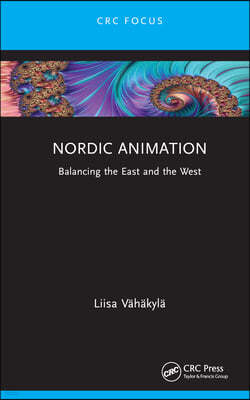 Nordic Animation: Balancing the East and the West