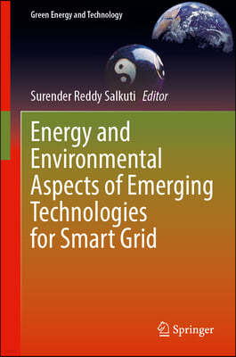 Energy and Environmental Aspects of Emerging Technologies for Smart Grid