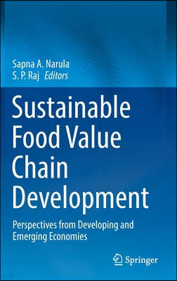 Sustainable Food Value Chain Development: Perspectives from Developing and Emerging Economies