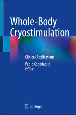 Whole-Body Cryostimulation: Clinical Applications