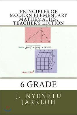 Principles of Modern Elementary Mathematics: Teacher's Edition: 6 Grade