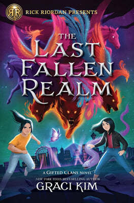 Rick Riordan Presents: The Last Fallen Realm-A Gifted Clans Novel