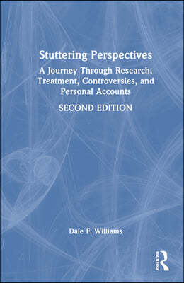 Stuttering Perspectives: A Journey Through Research, Treatment, Controversies, and Personal Accounts