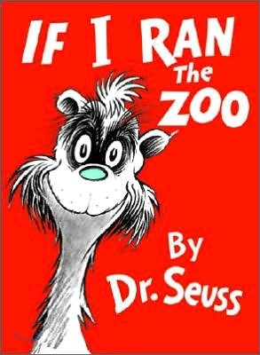 If I Ran the Zoo (Hardcover)