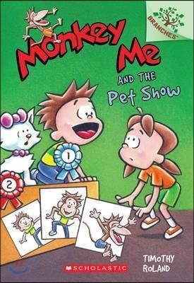Monkey Me and the Pet Show: A Branches Book (Monkey Me #2) (Paperback)