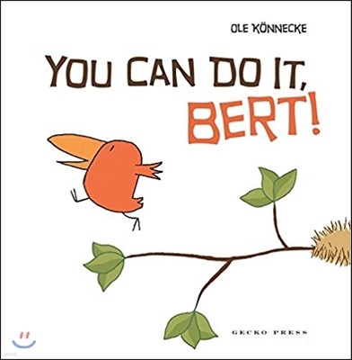 You Can Do It, Bert! (Hardcover)
