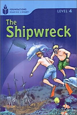 The Shipwreck: Foundations Reading Library 4 (Paperback)