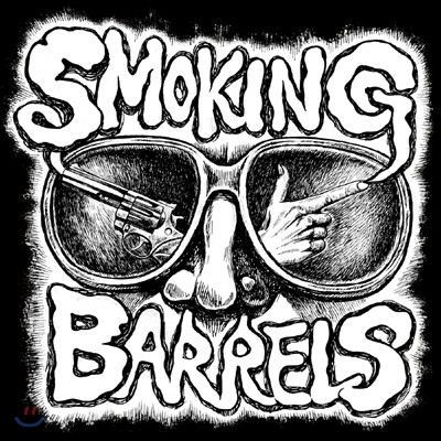 스모킹 배럴즈 (Smoking Barrels) - Smoking Barrels