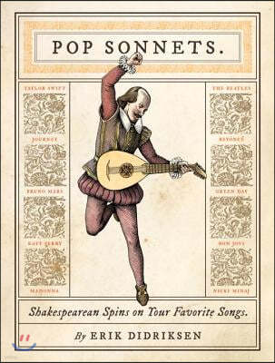 Pop Sonnets: Shakespearean Spins on Your Favorite Songs (Hardcover)