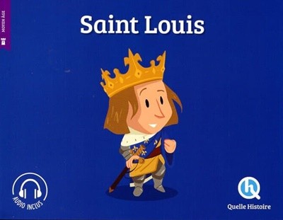 Saint Louis (Quelle histoire)
