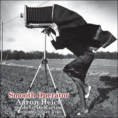 Aaron Heick / John Di Martino Romantic Jazz Trio — Smooth Operator 앨범 커버